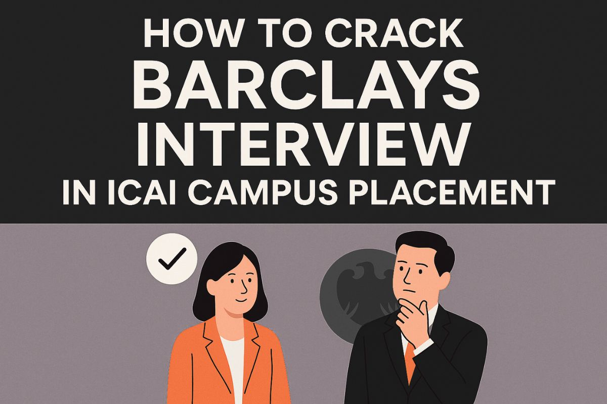 How to Crack Barclays Interview in ICAI Campus Placement
